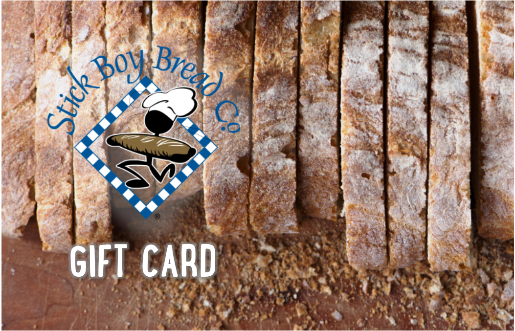 Stick Boy Gift Cards:  Stick Boy Bread Company